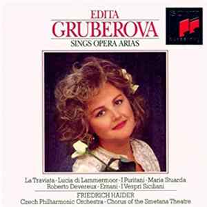 Edita Gruberova, Friedrich Haider, The Czech Philharmonic Orchestra - Opera Arias FLAC album
