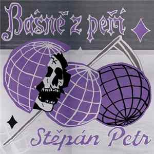Štěpán Petr - Básně Z Peří FLAC album