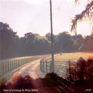 Ross Baker - East Of Evening FLAC album