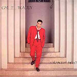 Gyle Waddy - Strangest Night FLAC album