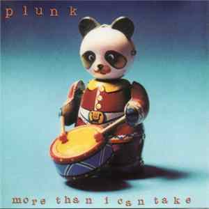 Plunk - More Than I Can Take FLAC album
