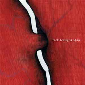 Paolo Benvegnù - 14-19 FLAC album