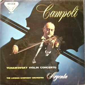 Tchaikovsky, Campoli, The London Symphony Orchestra, Argenta - Tchaikovsky: Concerto In D Major For Violin And Orchestra, Opus 35 FLAC album