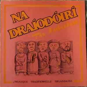 Na Draiodoiri "The Enchanters" - Musique Traditionnelle Irlandaise FLAC album