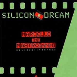 Silicon Dream - Marcello The Mastroianni FLAC album