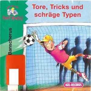 Jürgen Banscherus - Tore, Tricks Und Schräge Typen (Ein Fall Für Kwiatkowski) FLAC album