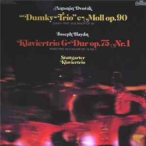 Antonin Dvořák / Joseph Haydn, Stuttgarter Klaviertrio - "Dumky-Trio" E-Moll Op. 90 / Klaviertrio G-Dur Op. 75 Nr. 1 FLAC album