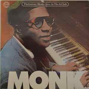 Thelonious Monk - Live At The It Club FLAC album