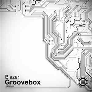 Blazer - Groovebox FLAC album