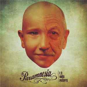 Paramnesia - La Vida Entera FLAC album