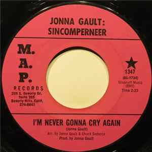 Jonna Gault:Sincomperneer - I'm Never Gonna Cry Again FLAC album