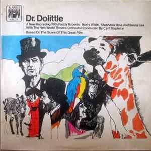Paddy Roberts , Marty Wilde, Stephanie Voss And Benny Lee With The New World Theatre Orchestra Conducted By Cyril Stapleton - Dr. Dolittle FLAC album
