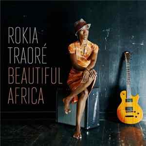 Rokia Traoré - Beautiful Africa FLAC album