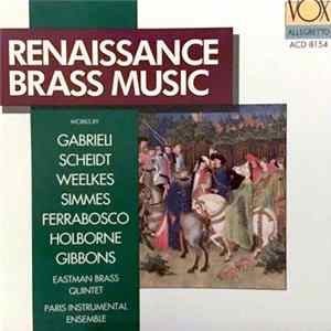 Eastman Brass Quintet, Paris Instrumental Ensemble - Renaissance Brass Music FLAC album