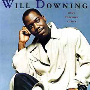 Will Downing - Come Together As One FLAC album
