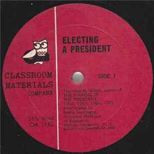 Selma Greenberg Interviews Theodore H. White - Electing A President FLAC album