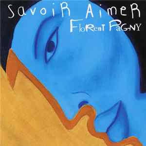 Florent Pagny - Savoir Aimer FLAC album