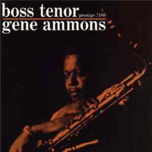 Gene Ammons - Boss Tenor FLAC album