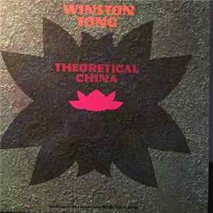 Winston Tong - Theoretical China FLAC album