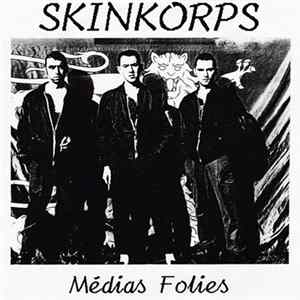 Skinkorps - Médias Folies FLAC album