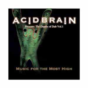 AcidBrain - Music for the Most High FLAC album