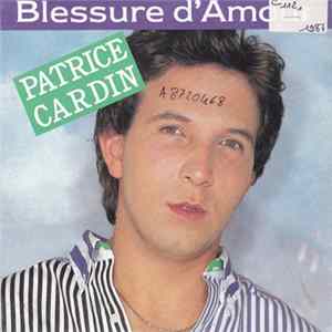 Patrice Cardin - Blessure D'Amour FLAC album