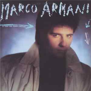Marco Armani - Le Cose Che Vanno Lontano FLAC album
