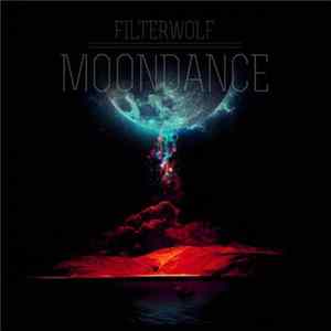 Filterwolf - Moondance FLAC album