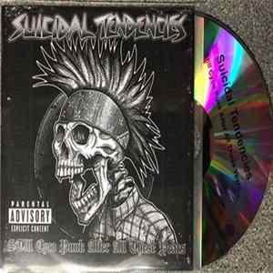 Suicidal Tendencies - Still Cyco Punk After All These Years FLAC album