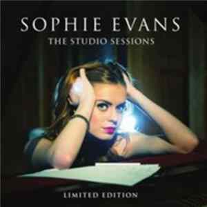 Sophie Evans - The Studio Sessions FLAC album