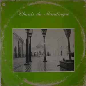 Batrou Sékou Kouyaté, Kankou Sory Kanté Et Maninian Damba - Chants Du Mandingue FLAC album