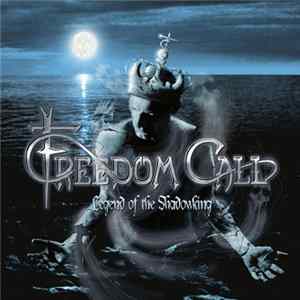 Freedom Call - Legend Of The Shadowking FLAC album