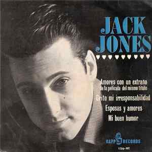Jack Jones - Call Me Irresponsible / Wives And Lovers / Love With The Proper Stranger / The Mood I'm In FLAC album