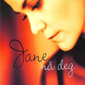Jane - Nå Deg FLAC album