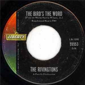 The Rivingtons - The Bird's The Word / I'm Losing My Grip FLAC album
