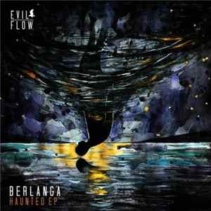 Berlanga - Haunted FLAC album