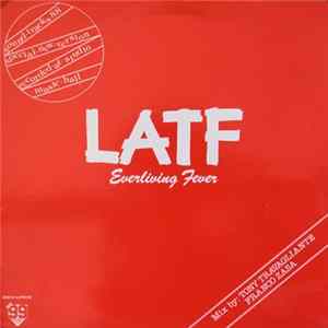 Los Angeles T.F. - Everliving Fever FLAC album