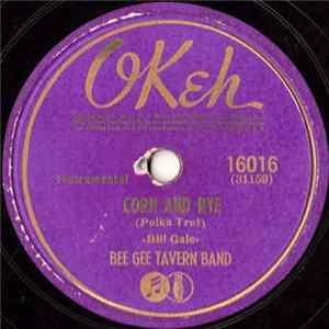 Bee Gee Tavern Band - Corn And Rye / Polka Cola FLAC album