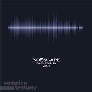 Various - No Escape Dark Techno Vol. 7 FLAC album