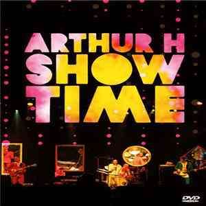 Arthur H - Show Time FLAC album