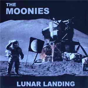 The Moonies - Lunar Landing FLAC album