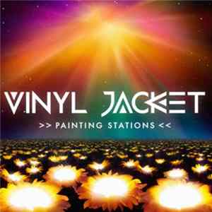 Vinyl Jacket - Painting Stations FLAC album