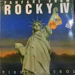 First Patrol - Fanfare From Rocky IV FLAC album