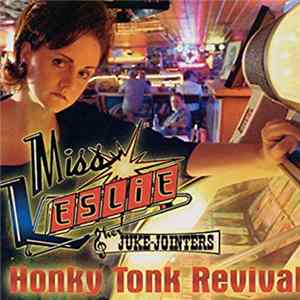 Miss Leslie And Her Juke-Jointers - Honky Tonk Revival FLAC album