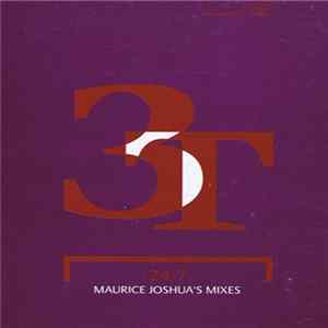 3T - 24/7 (Maurice Joshua's Mixes) FLAC album