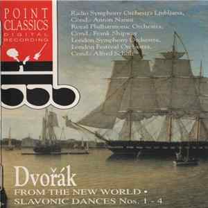 Dvořák - From The New World • Slavonic Dances Nos. 1 - 4 FLAC album