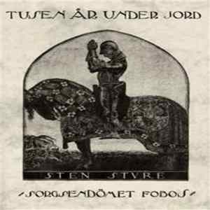 Tusen År Under Jord - Sorgsendömet Fobos FLAC album