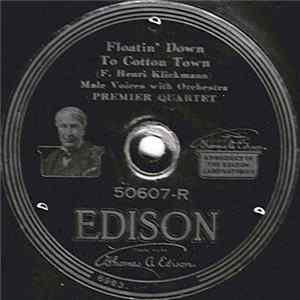 Premier Quartet / Al Bernard And Ernest Hare - Floatin' Down To Cotton Town / You're My Gal FLAC album