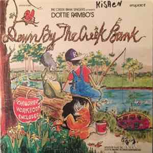 Dottie Rambo And Dave Huntsinger And The Creek Bank Singers - Down By The Creek Bank FLAC album