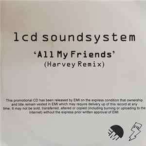 LCD Soundsystem - All My Friends (Harvey Remix) FLAC album